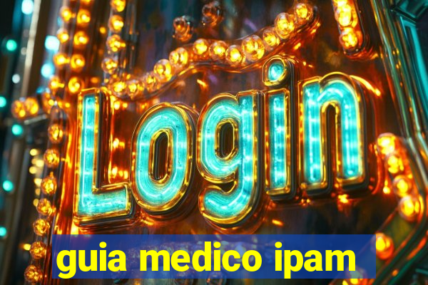 guia medico ipam